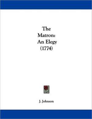 The Matron de J. Johnson