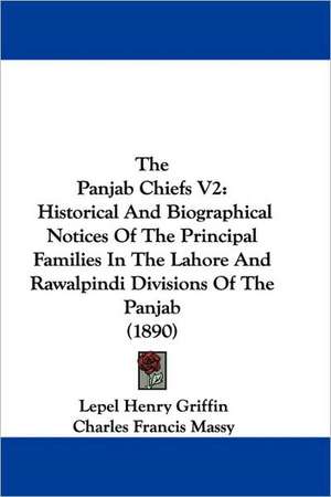 The Panjab Chiefs V2 de Lepel Henry Griffin