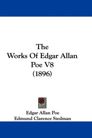 The Works Of Edgar Allan Poe V8 (1896) de Edgar Allan Poe