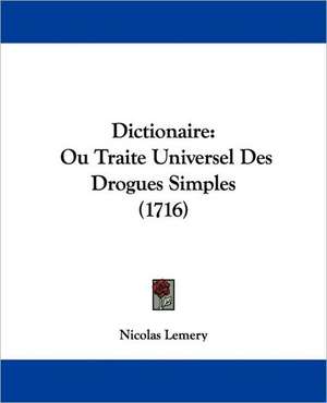 Dictionaire de Nicolas Lemery