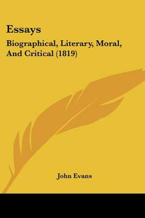 Essays de John Evans