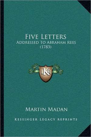 Five Letters de Martin Madan