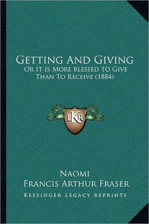 Getting And Giving de Naomi