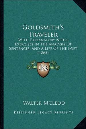 Goldsmith's Traveler de Walter McLeod