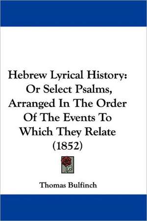 Hebrew Lyrical History de Thomas Bulfinch