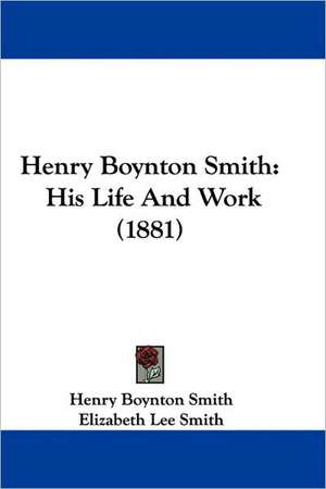 Henry Boynton Smith de Henry Boynton Smith