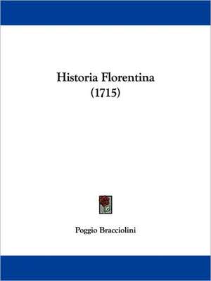 Historia Florentina (1715) de Poggio Bracciolini