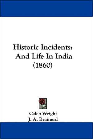 Historic Incidents de Caleb Wright