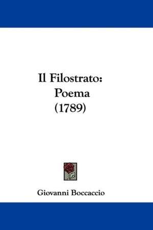 Il Filostrato de Giovanni Boccaccio