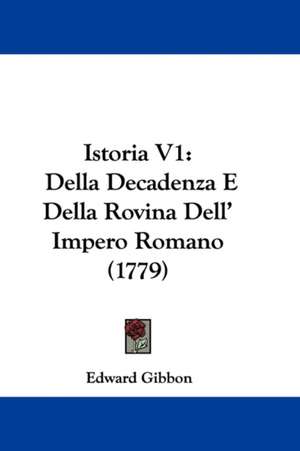 Istoria V1 de Edward Gibbon