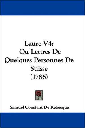 Laure V4 de Samuel Constant De Rebecque