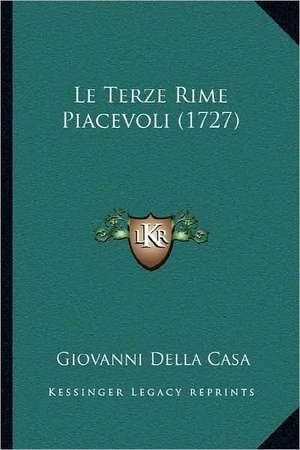 Le Terze Rime Piacevoli (1727) de Giovanni Della Casa