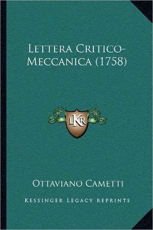 Lettera Critico-Meccanica (1758) de Ottaviano Cametti