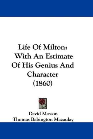 Life Of Milton de David Masson