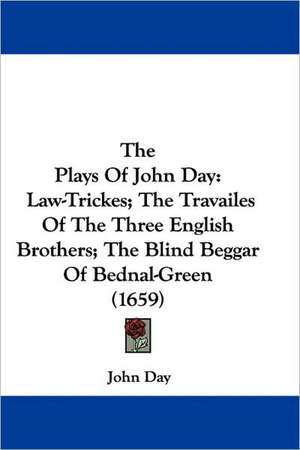 The Plays Of John Day de John Day