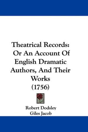 Theatrical Records de Robert Dodsley