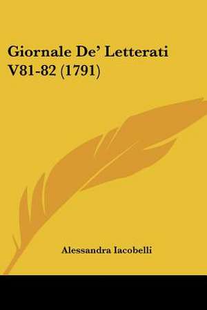 Giornale De' Letterati V81-82 (1791) de Alessandra Iacobelli