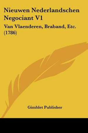 Nieuwen Nederlandschen Negociant V1 de Gimblet Publisher