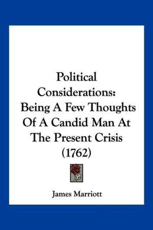 Political Considerations de James Marriott