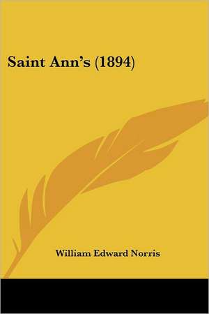 Saint Ann's (1894) de William Edward Norris