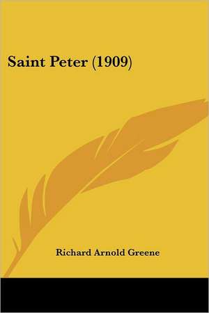 Saint Peter (1909) de Richard Arnold Greene