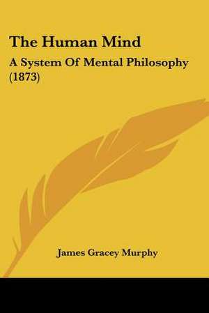 The Human Mind de James Gracey Murphy