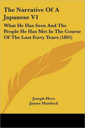 The Narrative Of A Japanese V1 de Joseph Heco