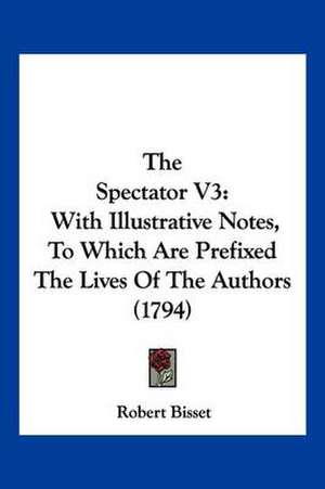 The Spectator V3 de Robert Bisset