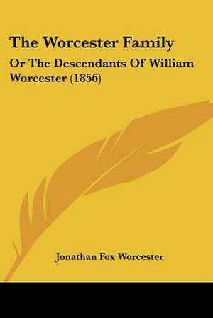 The Worcester Family de Jonathan Fox Worcester