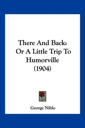 There And Back de George Niblo