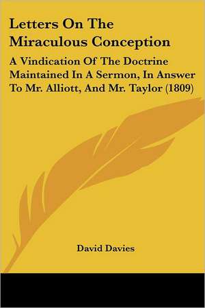 Letters On The Miraculous Conception de David Davies