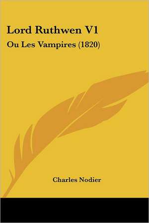 Lord Ruthwen V1 de Charles Nodier