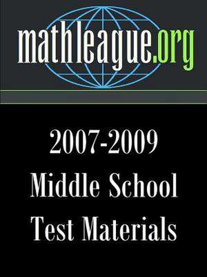 Middle School Test Materials 2007-2009 de Tim Sanders