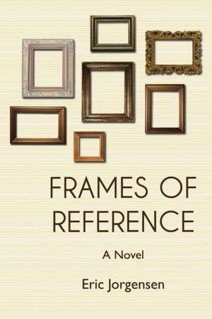 Frames of Reference de Eric Jorgensen