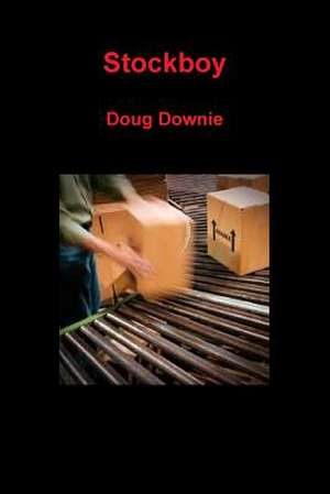 Stockboy de Doug Downie