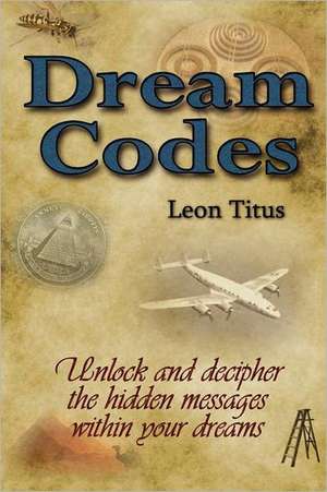 Dream Codes de Leon Titus