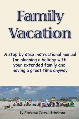 Family Vacation de Florence Jarrell Brinkhous