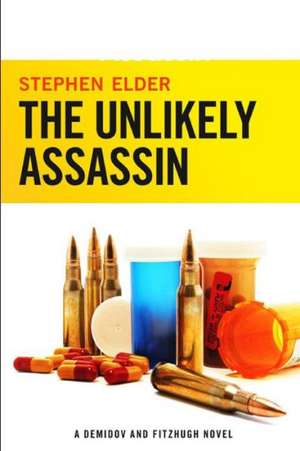 The Unlikely Assassin de Stephen Elder