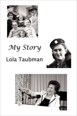 My Story de Lola Taubman