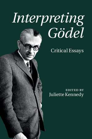 Interpreting Gödel de Juliette Kennedy