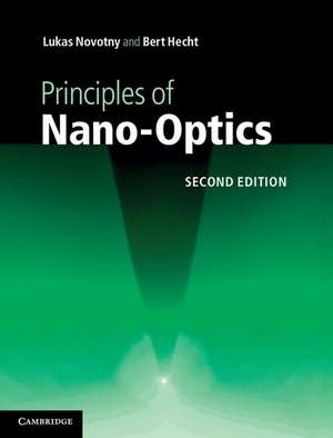 Principles of Nano-Optics de Lukas Novotny