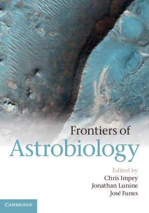 Frontiers of Astrobiology de Chris Impey