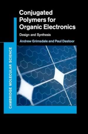 Conjugated Polymers for Organic Electronics de Andrew Grimsdale