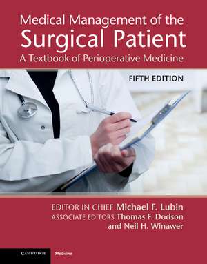 Medical Management of the Surgical Patient: A Textbook of Perioperative Medicine de Michael F. Lubin