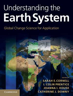 Understanding the Earth System de Sarah E. Cornell