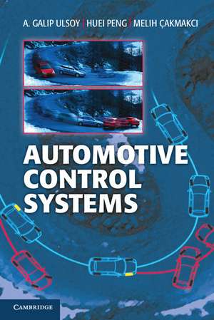 Automotive Control Systems de A. Galip Ulsoy