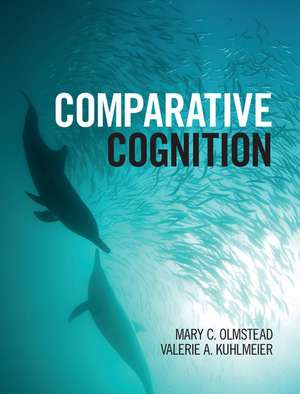 Comparative Cognition de Mary C. Olmstead