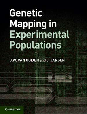 Genetic Mapping in Experimental Populations de J. W. Van Ooijen