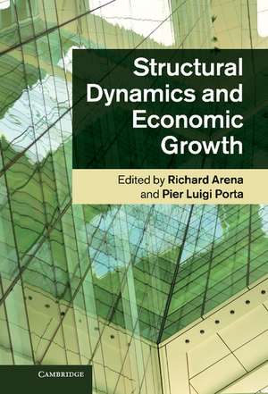 Structural Dynamics and Economic Growth de Richard Arena