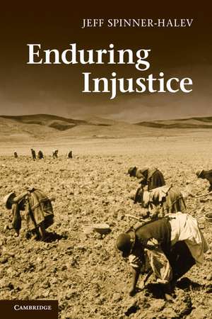 Enduring Injustice de Jeff Spinner-Halev